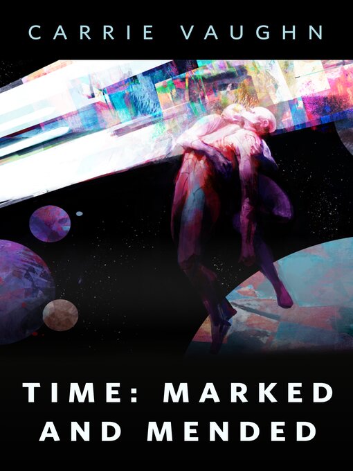 Title details for Time by Carrie Vaughn - Available